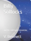 Billy Sollocks : and the cold toast chronicles - Book
