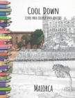 Cool Down - Livro para colorir para adultos : Maiorca - Book