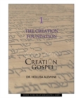 Creation Gospel Workbook One : The Creation Foundation - Book