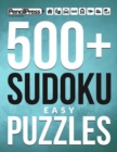 500+ Sudoku Puzzles Book Easy : Easy Sudoku Puzzle Book for adults (with answers) - Book