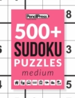 500+ Sudoku Puzzles Book Medium : Sudoku Puzzle Book Medium (with answers) - Book