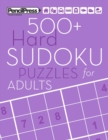 500+ Hard Sudoku Puzzles for Adults : Sudoku Puzzle Books Hard (with answers) - Book