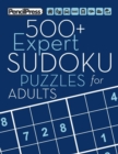 500+ Expert Sudoku Puzzles for Adults : Sudoku Puzzle Books Expert (with answers - Book