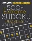 500+ Extreme Sudoku Puzzles for Adults : Sudoku Puzzle Books Extreme (with answer - Book