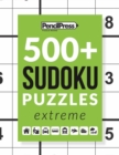 500+ Sudoku Puzzles Book Extreme : Sudoku Puzzle Book Extreme (with answers) - Book