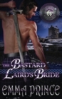 The Bastard Laird's Bride (Highland Bodyguards, Book 6) - Book