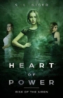 Heart of Power : Rise of the Siren: A paranormal fantasy novel series with a touch of magic - Book