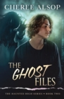 The Haunted High Series Book 2- The Ghost Files - Book