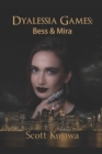 Dyalessia Games : Bess & Mira - Book