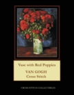 Vase with Red Poppies : Van Gogh Cross Stitch Pattern - Book