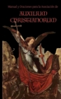 Manual y Oraciones para la Asociacion de Auxilium Christianorum - Book