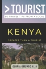 Greater Than a Tourist- Kenya : 50 Travel Tips from a Local - Book