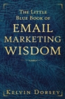 The Little Blue Book of Email Marketing Wisdom - Book