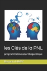 les Cles de la PNL : programmation neurolinguistique - Book