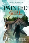 Painted Girl : The Spirit Key - Book