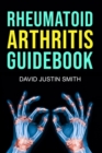 Rheumatoid Arthritis Guidebook - Book