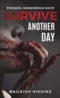 Survive Another Day - Book