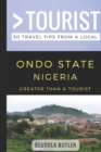 Greater Than a Tourist- Ondo State Nigeria : 50 Travel Tips from a Local - Book