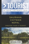 Greater Than a Tourist- Sauraha Chitwan Nepal : 50 Travel Tips from a Local - Book