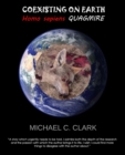 Coexisting on Earth Homo sapiens Quagmire - Book