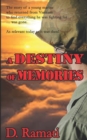 A Destiny of Memories Fire and Rain - Book