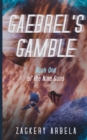 Gaebrel's Gamble - Book