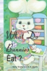 What Do Bunnies Eat? - Book