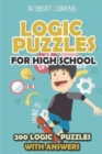 Logic Puzzles for High School : Hashiwokakero Puzzles - 200 Logic Puzzles with Answers - Book