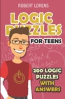 Logic Puzzles For Teens : Island Puzzles - 200 Logic Puzzles with Answers - Book