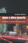 Home & Office Security : Protection of Residencies & Businesses - Book