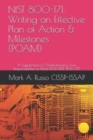 Nist 800-171 : Writing an Effective Plan of Action & Milestones (POAM): A Supplement to Understanding Your Responsibilities to Meet DOD NIST 800-171 - Book