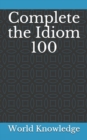 Complete the Idiom 100 - Book
