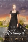 Sacrificed & Reclaimed : The Soldier's Daring Widow - Book