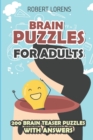 Brain Puzzles for Adults : Tripod Sudoku Puzzles - 200 Brain Puzzles with Answers - Book