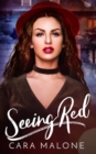 Seeing Red : A Sapphic Fairy Tale - Book