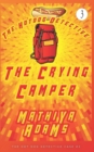 The Crying Camper : The Hot Dog Detective (A Denver Detective Cozy Mystery) - Book