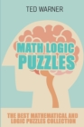 Math Logic Puzzles : Tents Island Puzzles - 200 Puzzles with Answers - Book