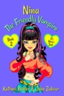 NINA The Friendly Vampire - Book 2 : It's Never Dull - Book