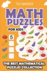 Math Puzzles For Kids : Irasuto Puzzles - 200 Math Puzzles with Answers - Book