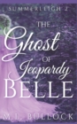 The Ghost of Jeopardy Belle - Book