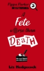 A Fete Worse Than Death - Book