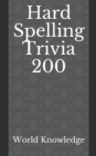 Hard Spelling Trivia 200 - Book