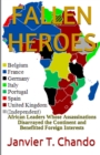 Fallen Heroes : African Leaders Whose Assassinations Disarrayed the Continent and Benefitted Foreign Interests - Book