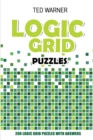 Logic Grid Puzzles : Toichika Puzzles - 200 Logic Grid Puzzles With Answers - Book