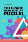 5th Grade Math Puzzles : Number Puzzles - Best Math Puzzle Collection for Kids - Book