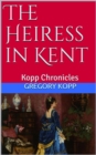 Heiress in Kent - Book