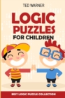 Logic Puzzles For Children : Easy as ABC Puzzles - Best Logic Puzzle Collection - Book