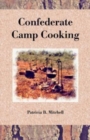 Confederate Camp Cooking - Book