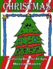 Christmas : A Coloring Book for All Ages - Book