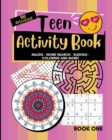 Teen Activity Book Volume One : Coloring, Word Search, Mazes, Sudoku and more! - Book